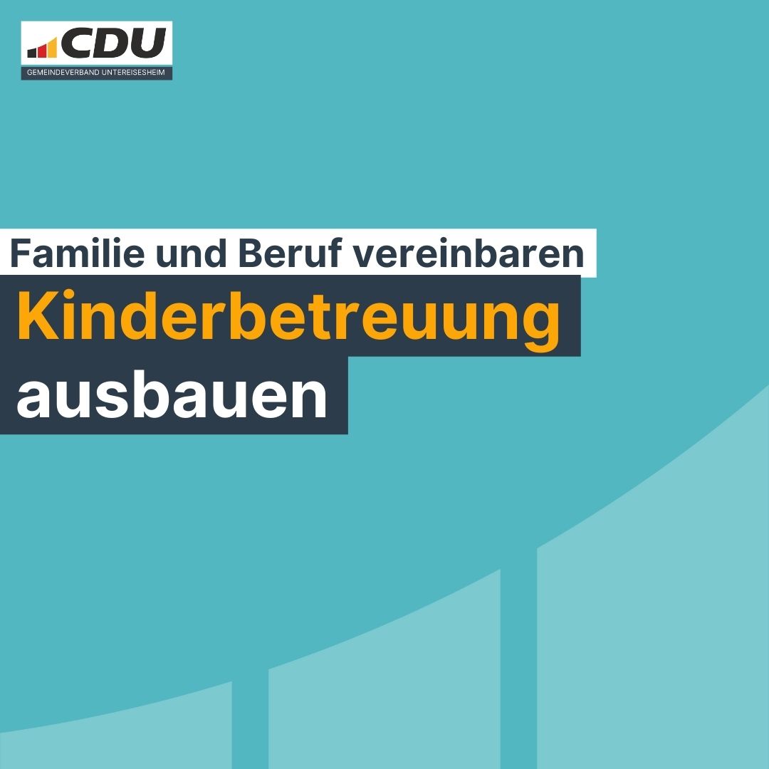 Kinderbetreuung aufwerten und ausbauen